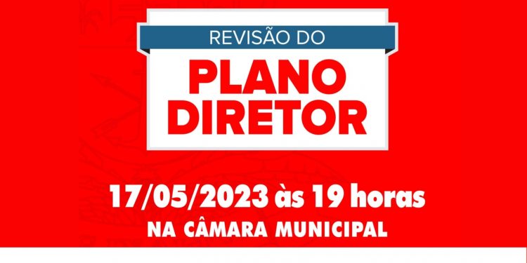Câmara de Caraguá promove 4ª Audiência Pública para revisão do Plano Diretor no dia 17/05