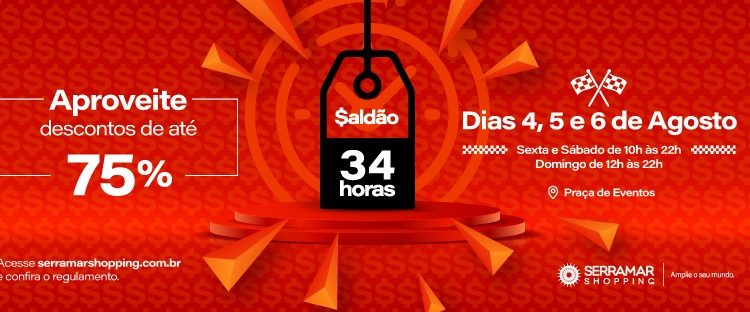 Com altas expectativas, Serramar Shopping realiza saldão com 34 horas de vendas nestes dias 4 a 6 de agosto